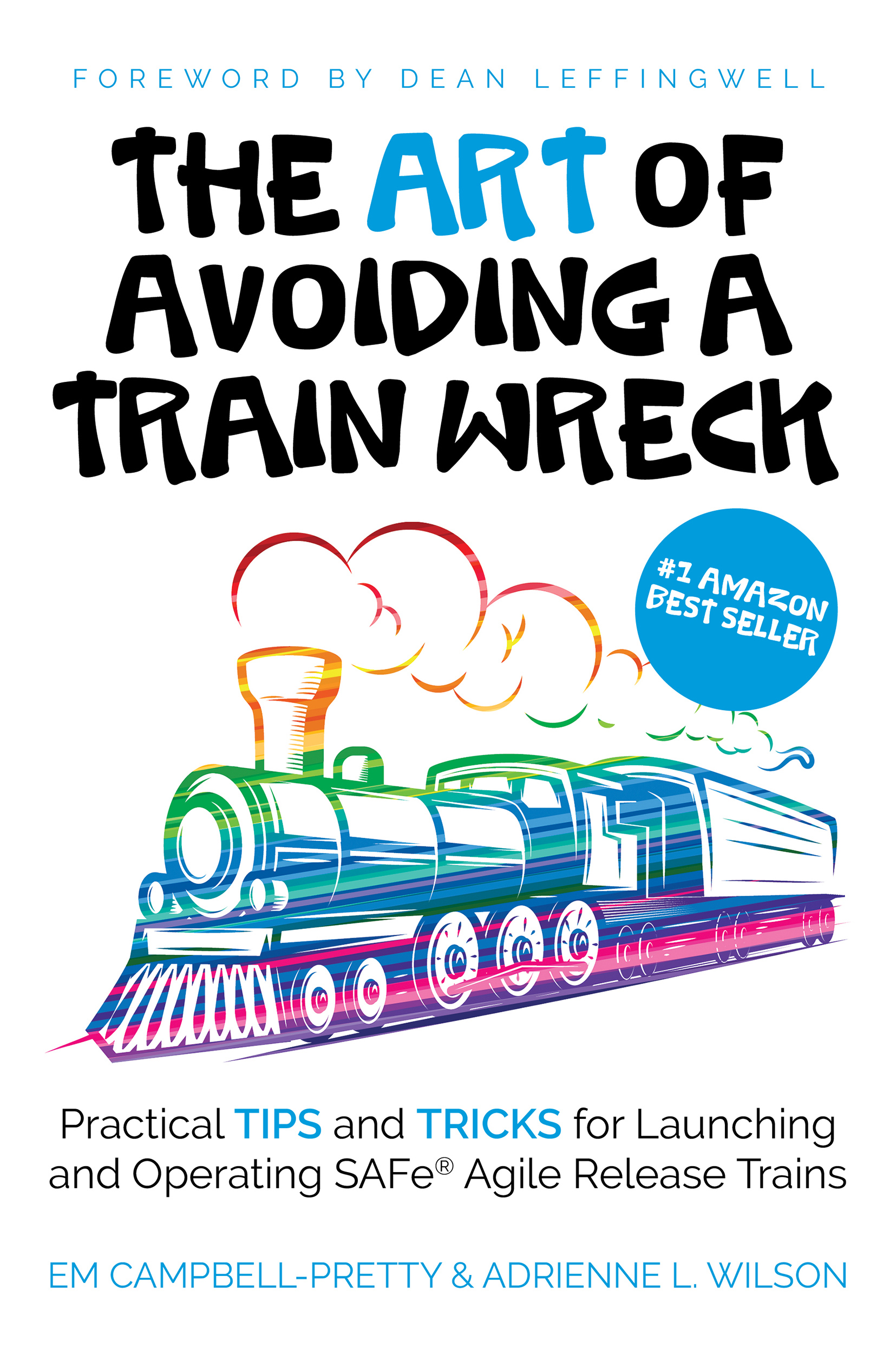 the art of avoiding train wreck